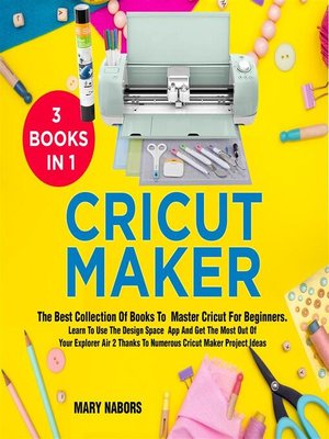 cover image of Cricut Maker (3 Books in 1)